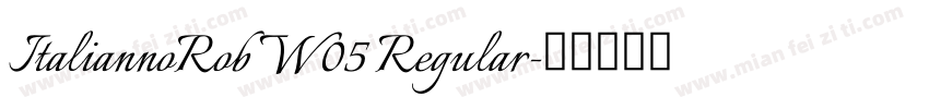 ItaliannoRob W05 Regular字体转换